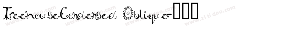 TreehouseCondensed Oblique字体转换